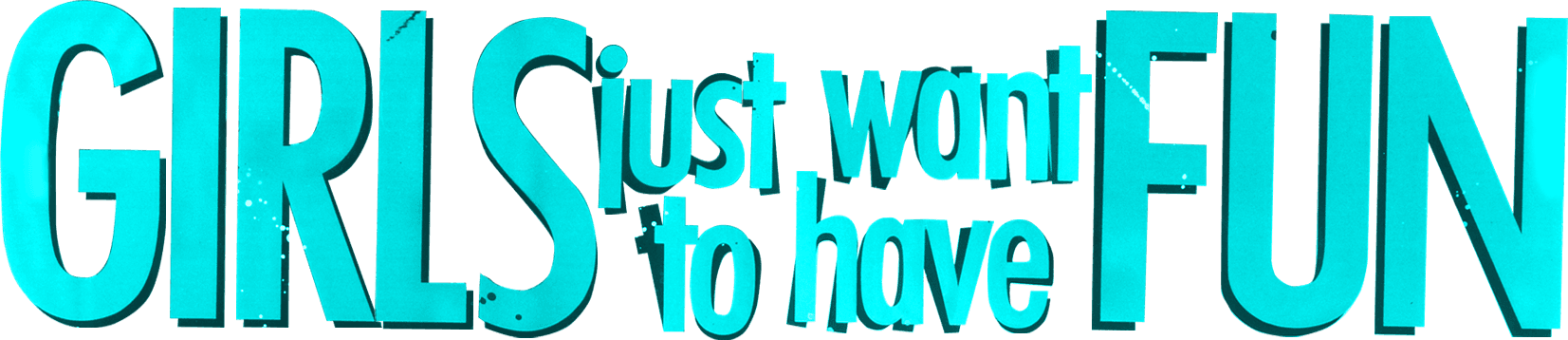 Girls Just Want to Have Fun logo