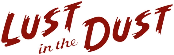 Lust in the Dust logo