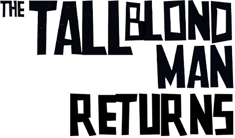 The Return of the Tall Blond Man with One Black Shoe logo