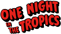 One Night in the Tropics logo