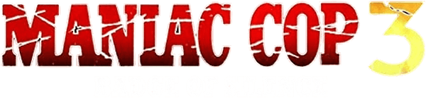 Maniac Cop 3: Badge of Silence logo
