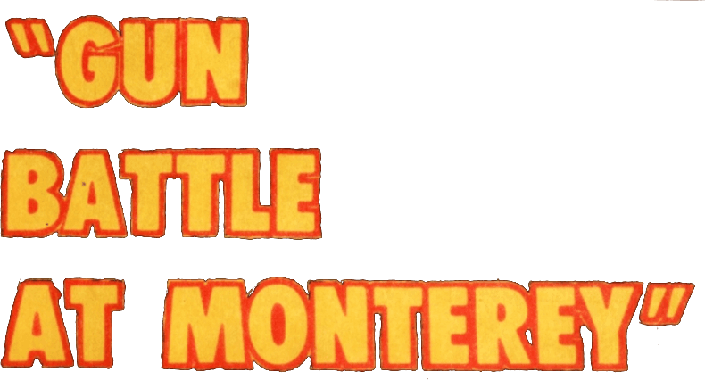 Gun Battle at Monterey logo