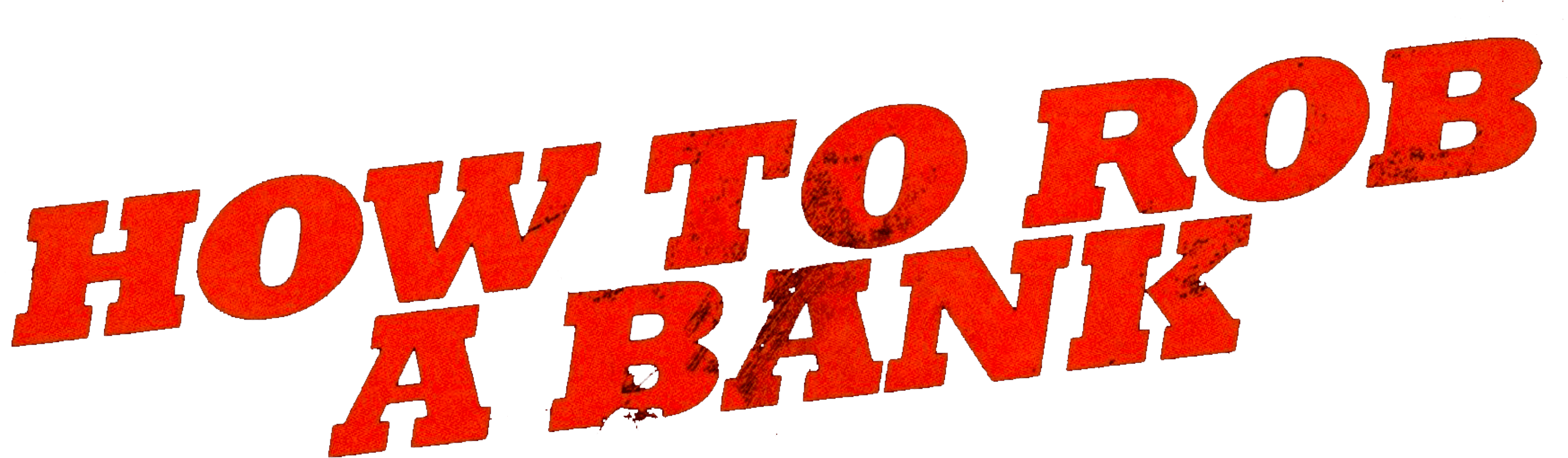 How to Rob a Bank logo
