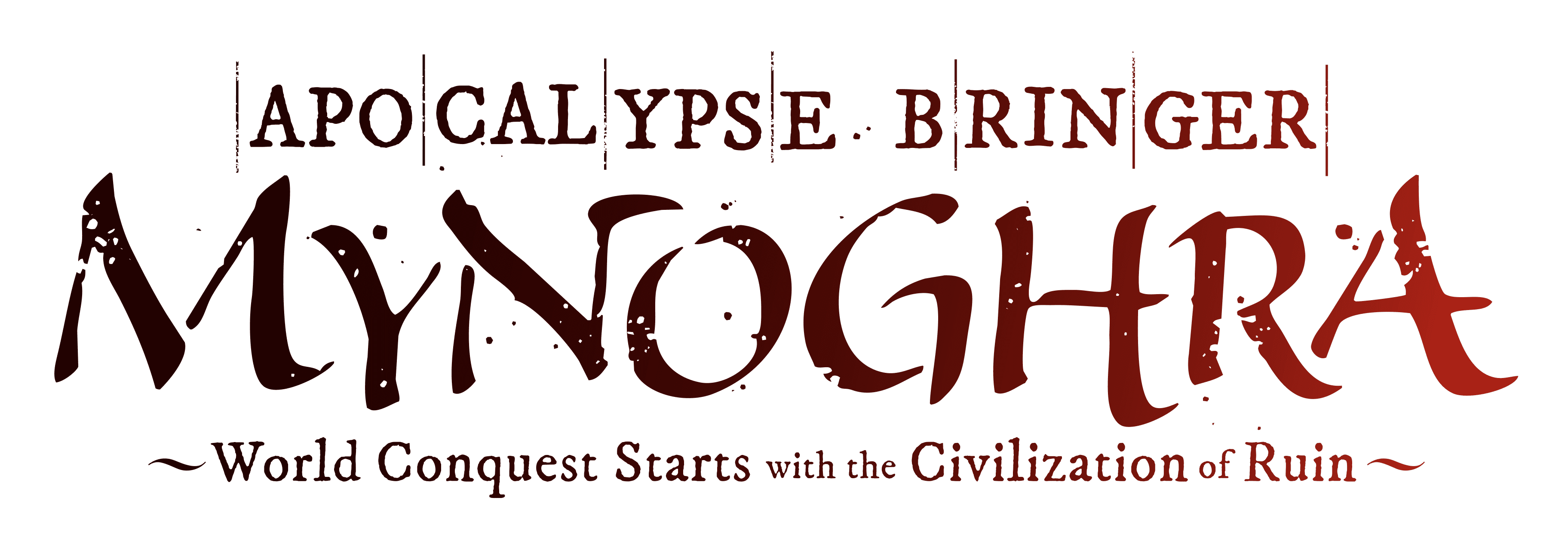 Apocalypse Bringer Mynoghra: World Conquest Starts with the Civilization of Ruin logo