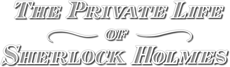 The Private Life of Sherlock Holmes logo