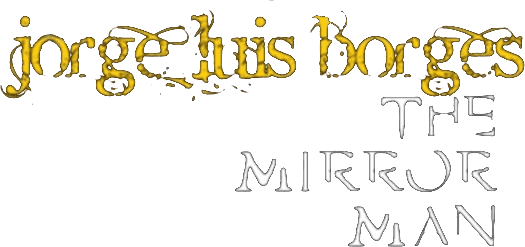 Jorge Luis Borges, the Mirror Man logo