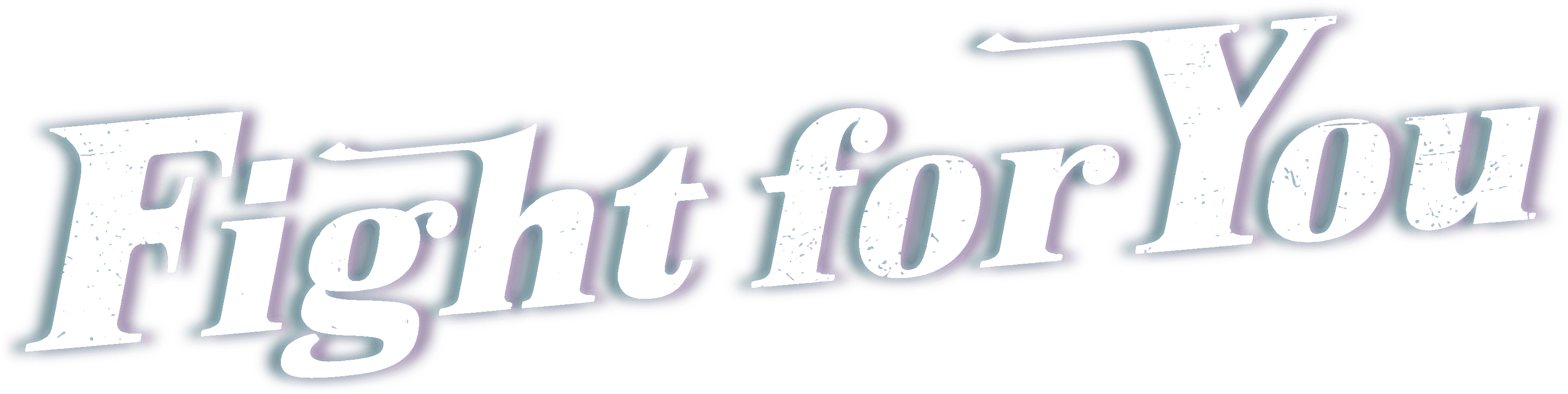Fight for You logo