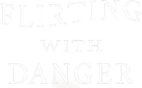 Flirting with Danger logo