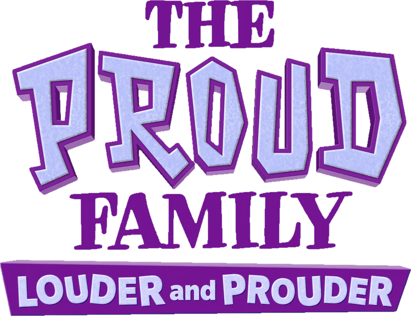 The Proud Family: Louder and Prouder logo