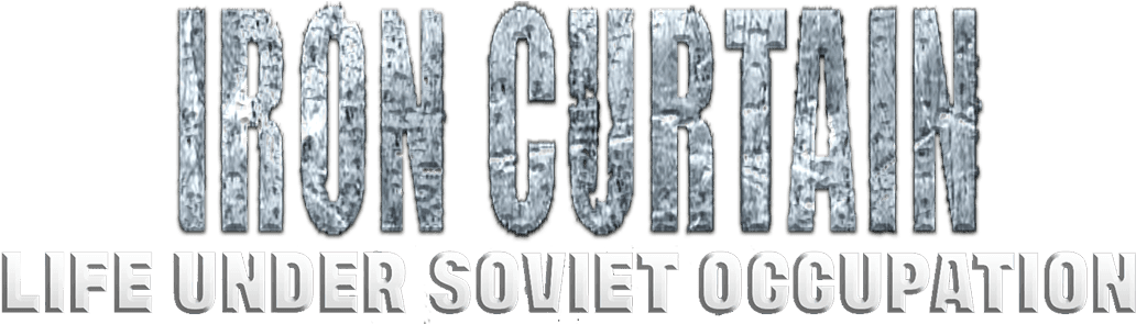 Iron Curtain: Life Under Soviet Occupation logo