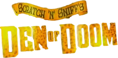 Scratch 'N' Sniff's Den of Doom logo
