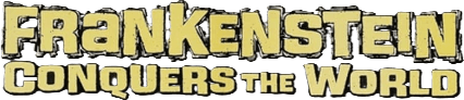 Frankenstein Conquers the World logo