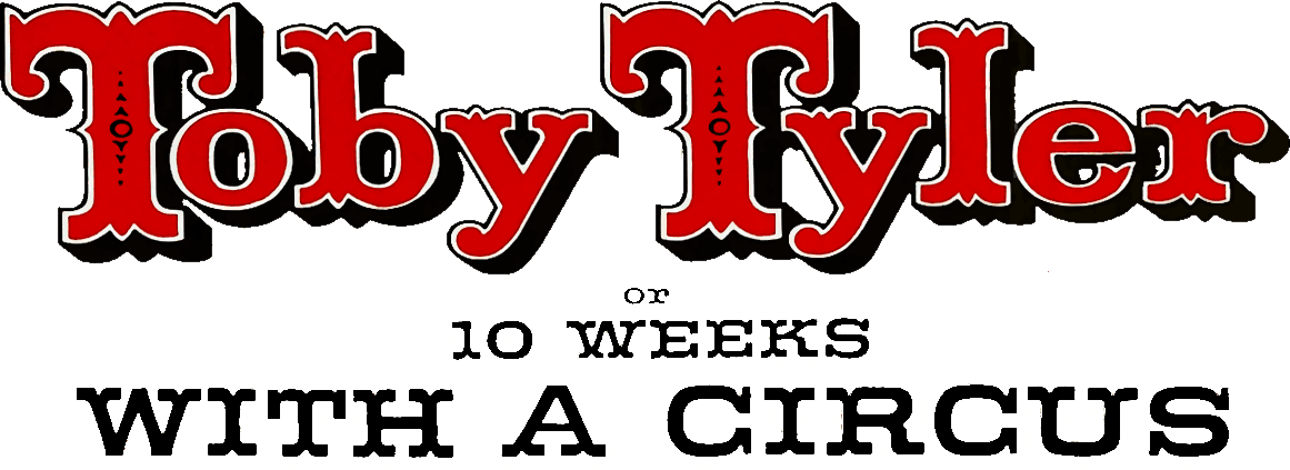 Toby Tyler or Ten Weeks with a Circus logo