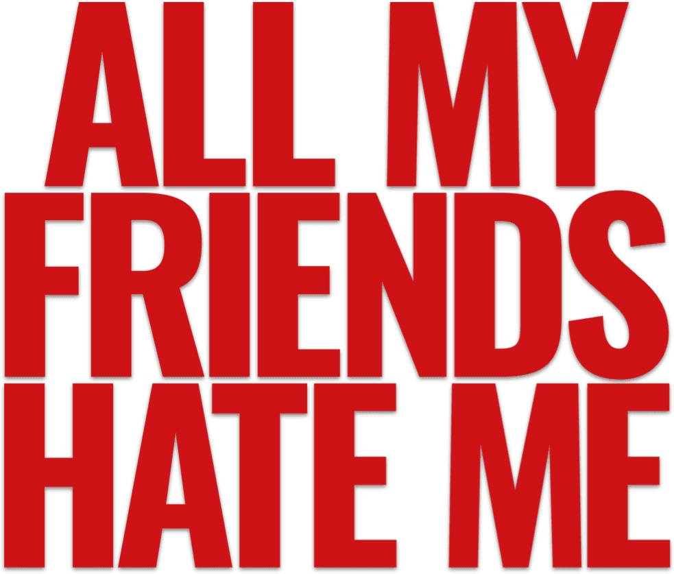 All My Friends Hate Me logo