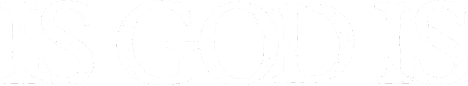 Is God Is logo