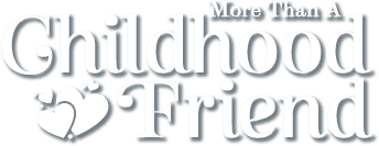 More Than A Childhood Friend logo
