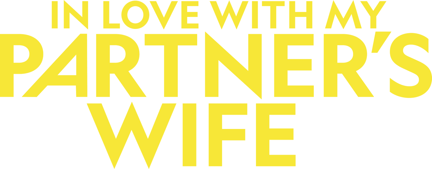 In Love with My Partner's Wife logo