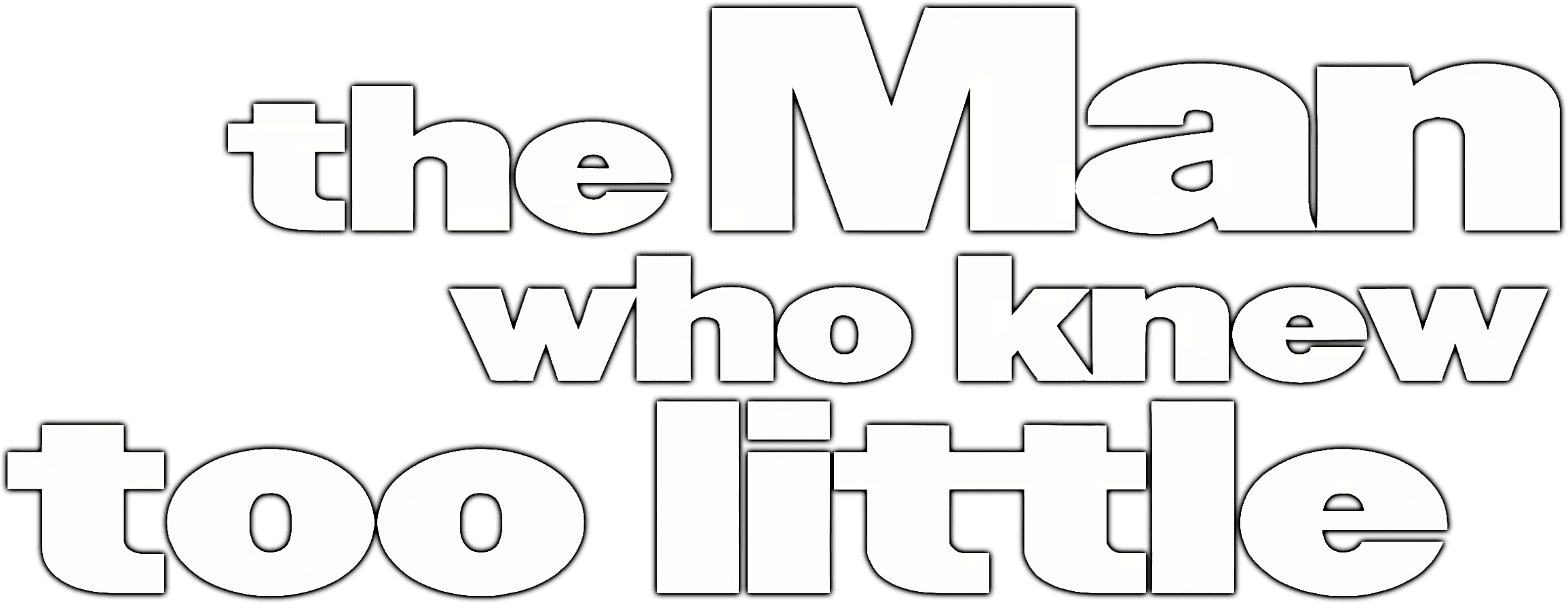 The Man Who Knew Too Little logo