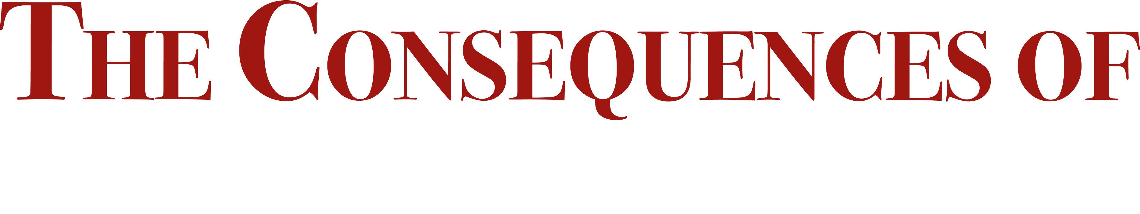 The Consequences of "The Premiere of "The Making of "The Lumberjack's Daughter""" logo