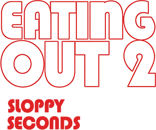 Eating Out 2: Sloppy Seconds logo