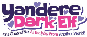 Yandere Dark Elf: She Chased Me All the Way from Another World! logo
