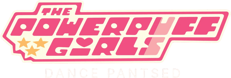 The Powerpuff Girls: Dance Pantsed logo