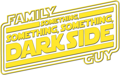 Family Guy Presents: Something, Something, Something, Dark Side logo
