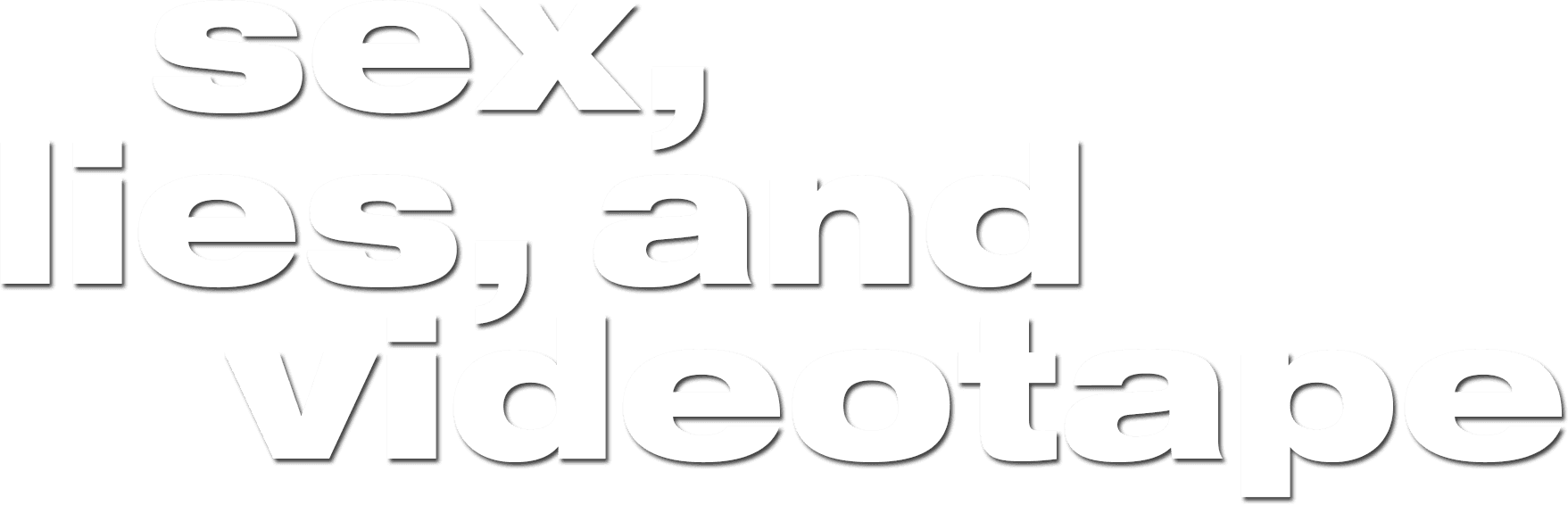 sex, lies, and videotape logo