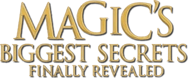 Breaking the Magician's Code: Magic's Biggest Secrets Finally Revealed logo