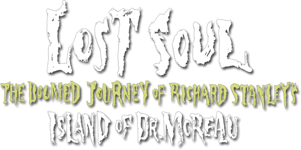 Lost Soul: The Doomed Journey of Richard Stanley's Island of Dr. Moreau logo