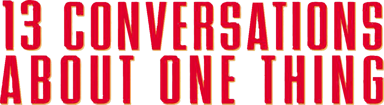 Thirteen Conversations About One Thing logo