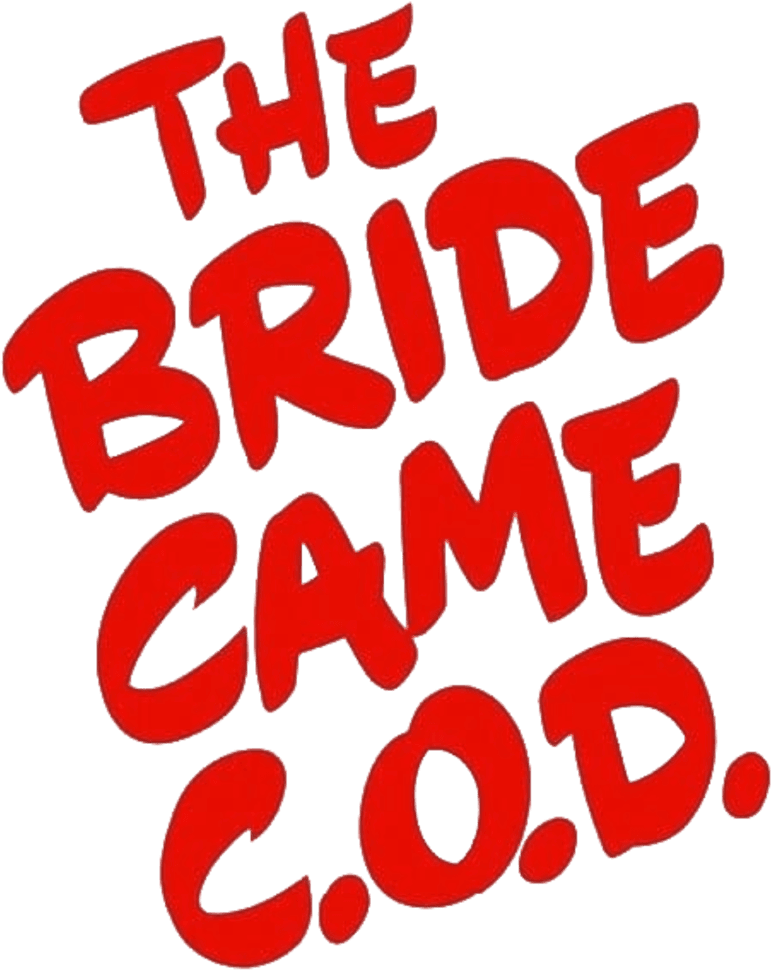 The Bride Came C.O.D. logo