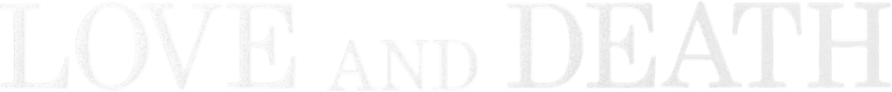 Love and Death logo