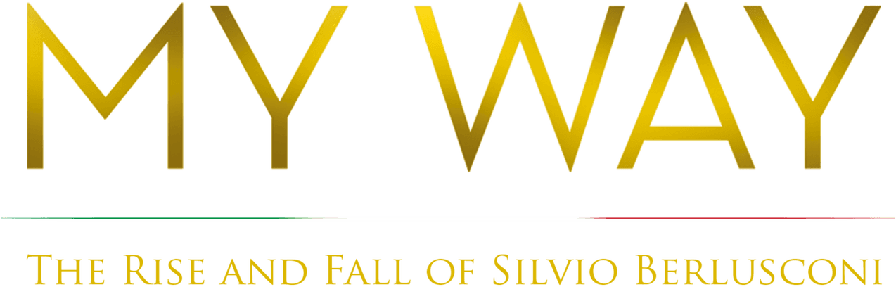 My Way: The Rise and Fall of Silvio Berlusconi logo