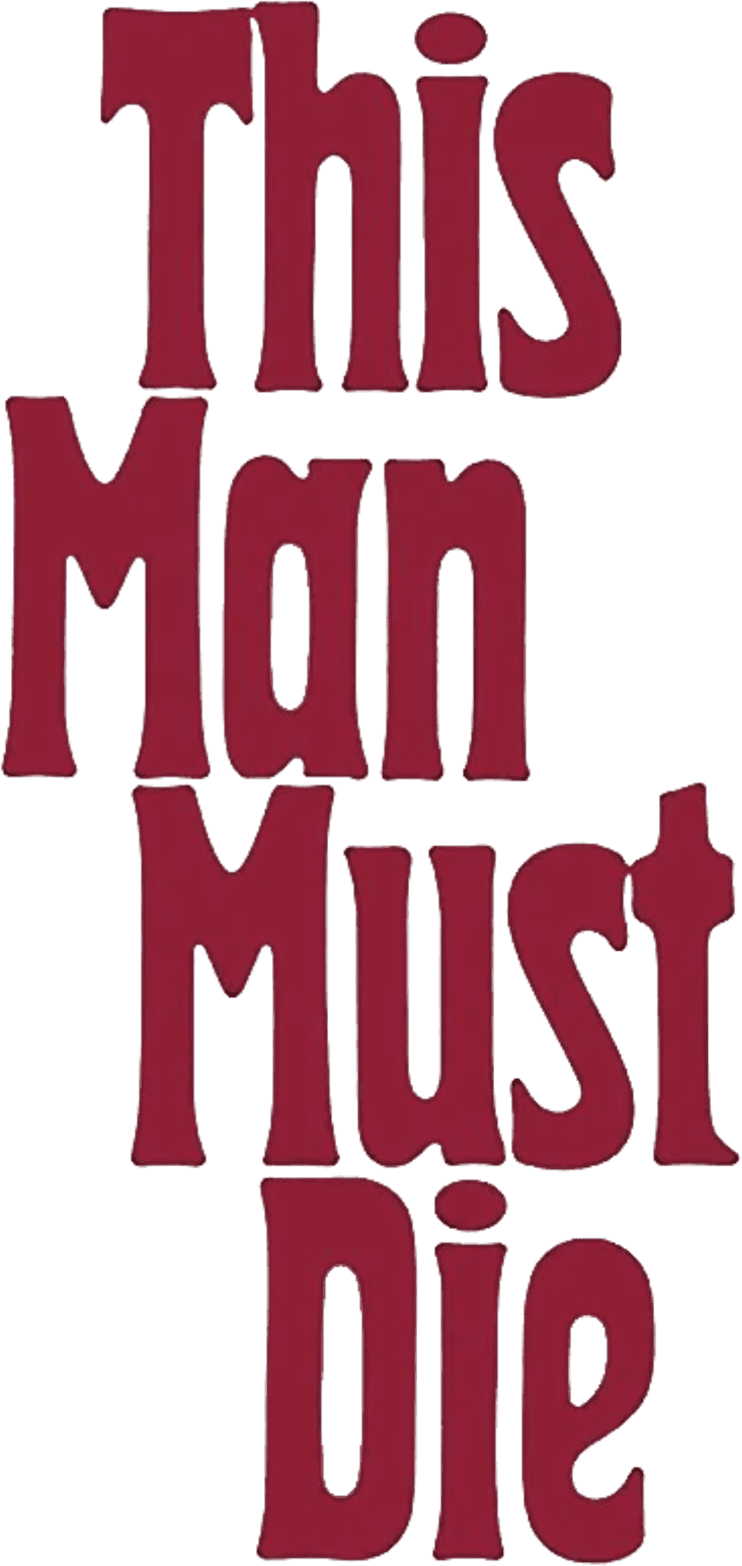 This Man Must Die logo