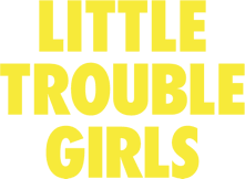 Little Trouble Girls logo