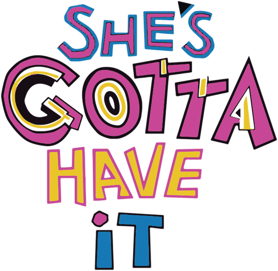 She's Gotta Have It logo