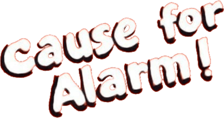 Cause for Alarm! logo