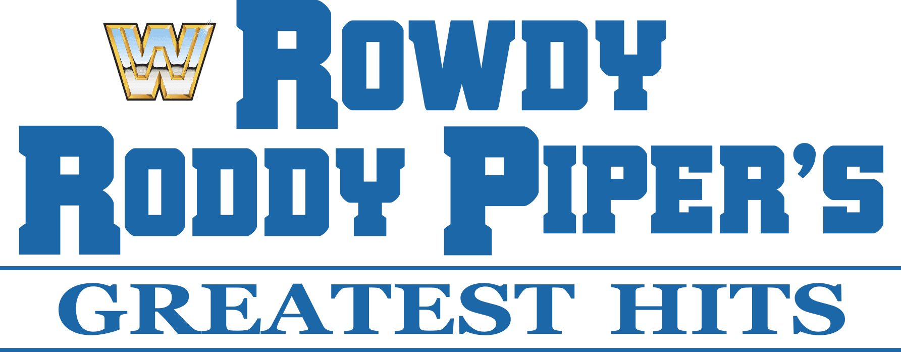 Rowdy Roddy Piper's Greatest Hits logo