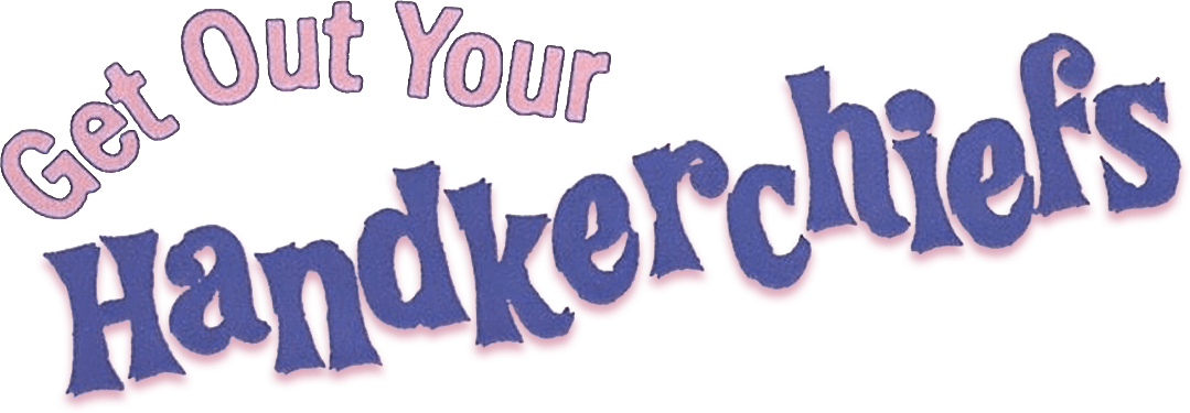 Get Out Your Handkerchiefs logo