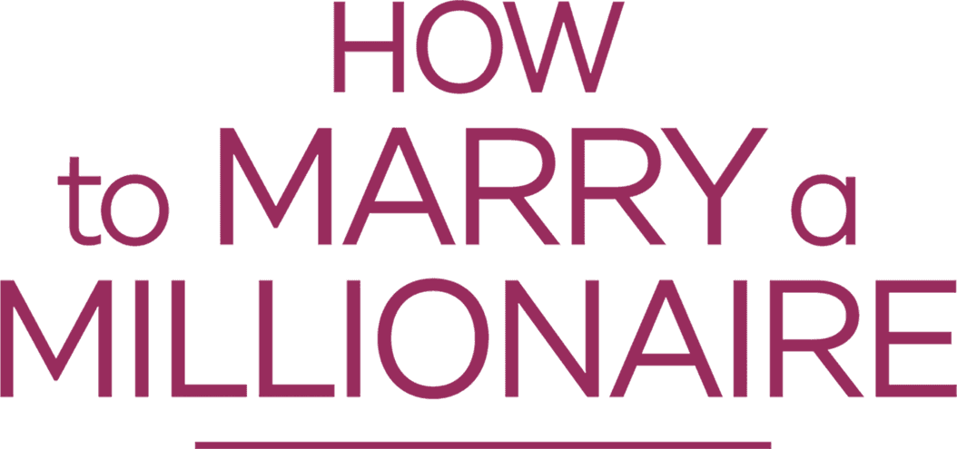 How to Marry a Millionaire logo
