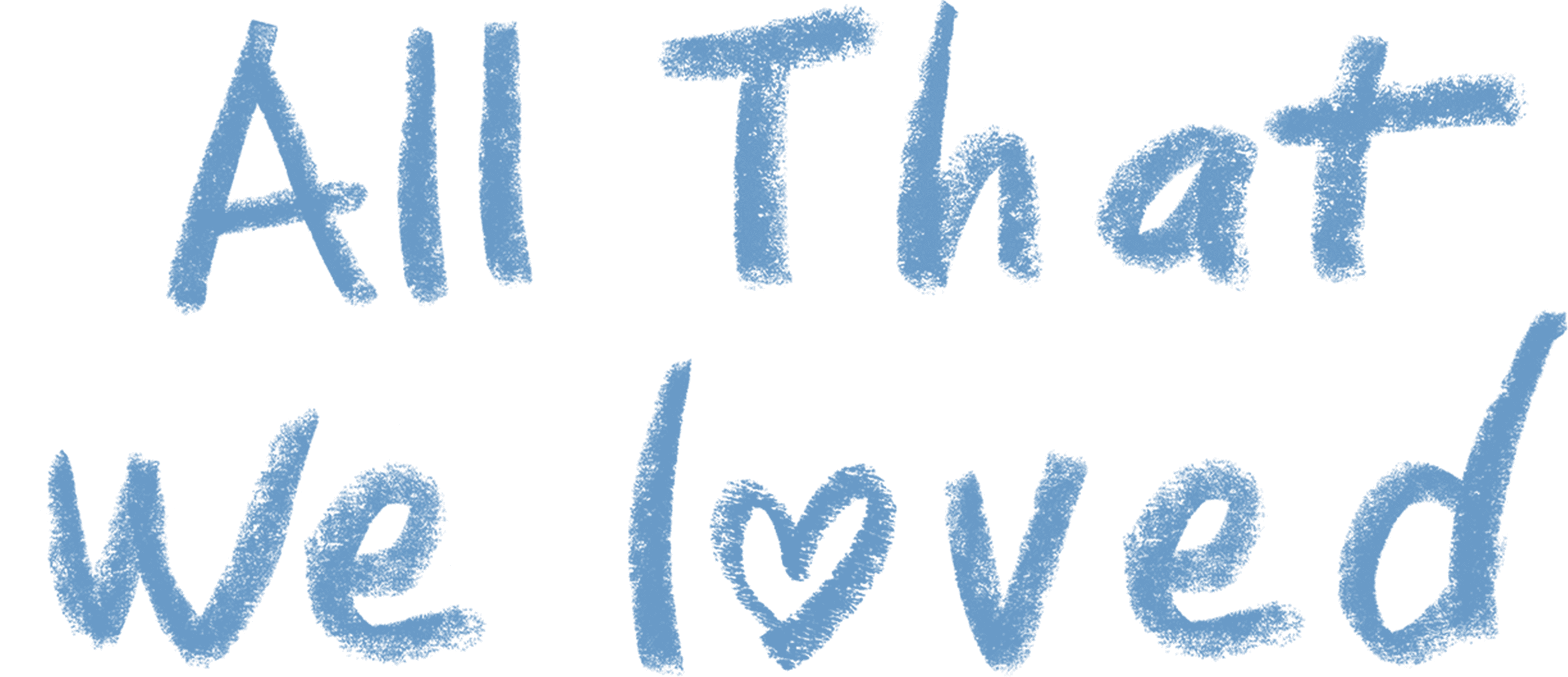 All That We Loved logo