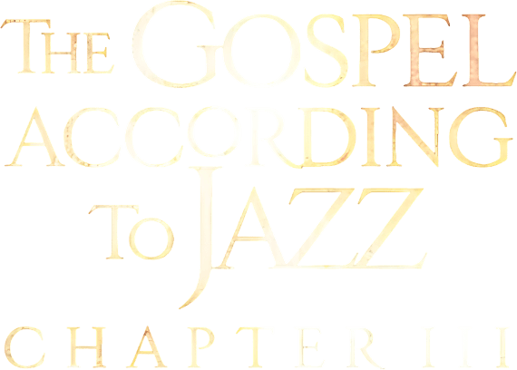 Kirk Whalum: The Gospel According to Jazz Chapter III logo