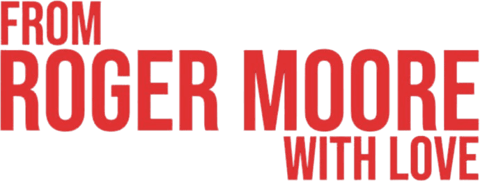 From Roger Moore with Love logo