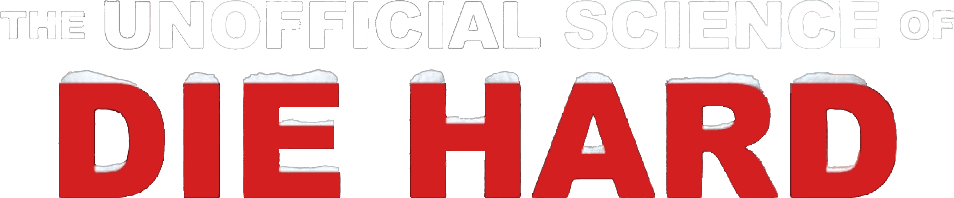 The Unofficial Science of Die Hard logo