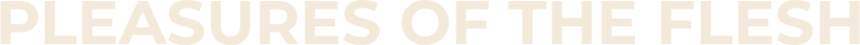Pleasures of the Flesh logo