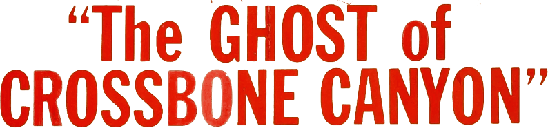The Ghost of Crossbone Canyon logo