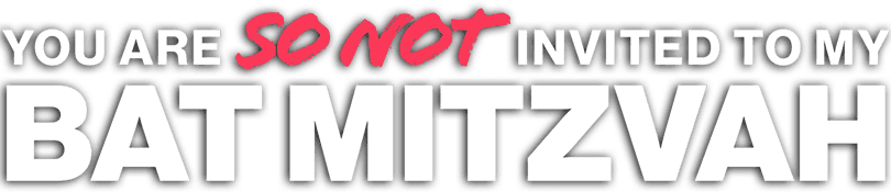 You Are So Not Invited to My Bat Mitzvah logo
