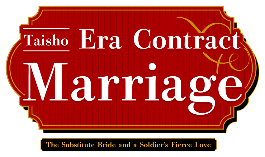 Taisho Era Contract Marriage ~ The Substitute Bride and a Soldier's Fierce Love logo