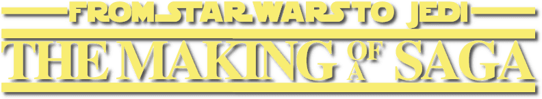From Star Wars to Jedi: The Making of a Saga logo